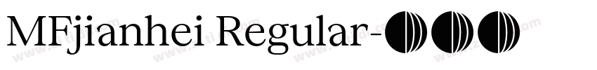 MFjianhei Regular字体转换